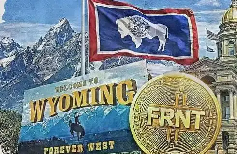 全美首个州政府背书稳定币 FRNT：能拯救能源衰退中的怀俄明吗？