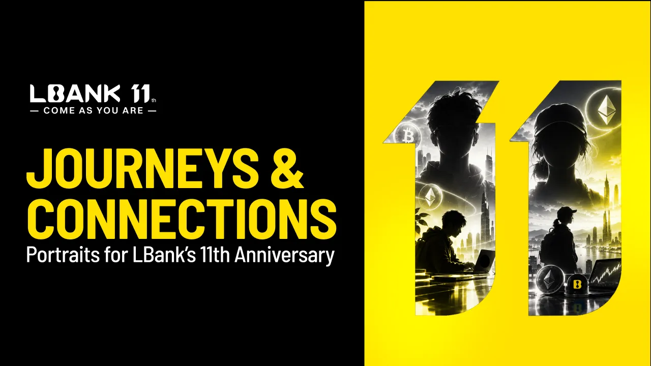 Journeys and Connections: Portraits for LBank’s 11th Anniversary